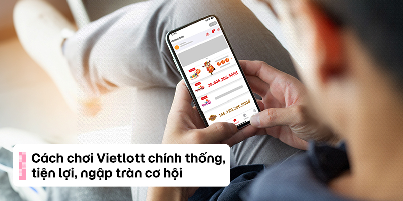 Các Chiến Thuật Soi Cầu Vietlott Hiệu Quả Nhất