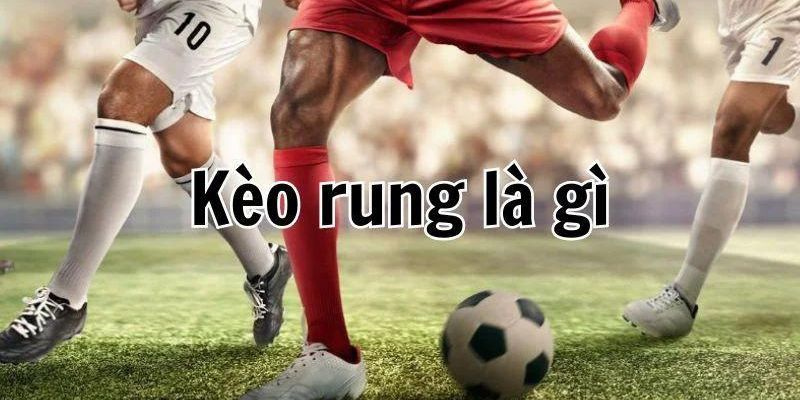 Khái niệm về kèo bóng đá là gì?